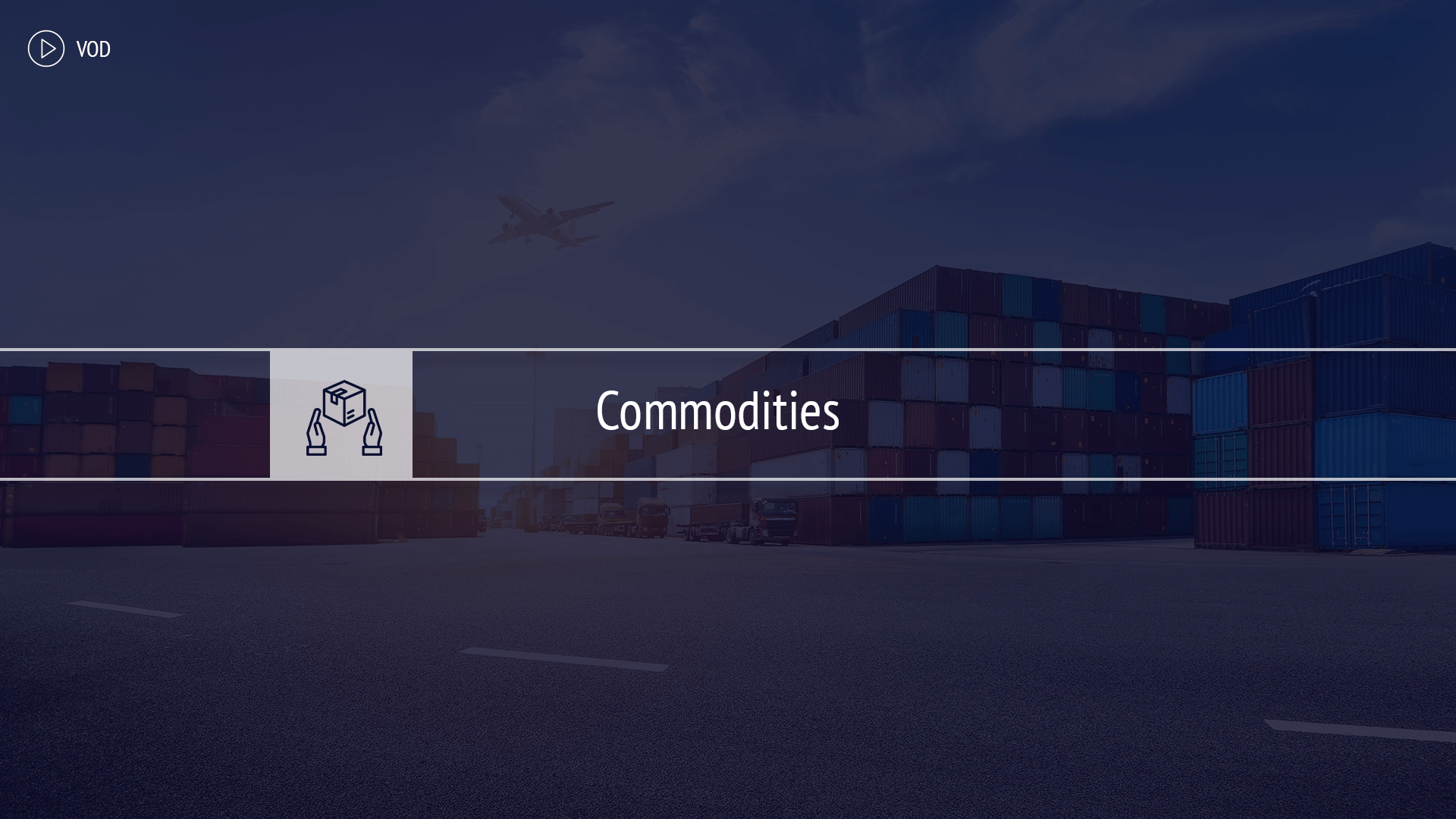 Commodities